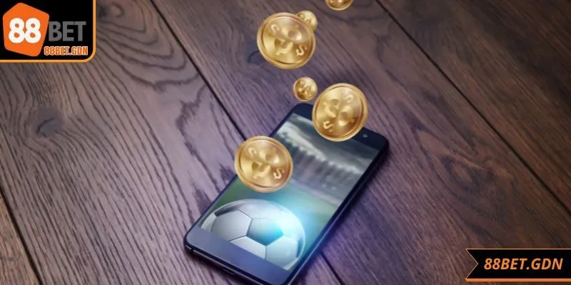 Điều kiện cần chuẩn bị trước khi tham gia cược bóng đá 88BET 