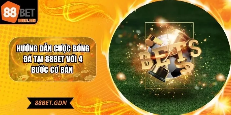 Một số lưu ý trong hướng dẫn cược bóng đá tại 88BET
